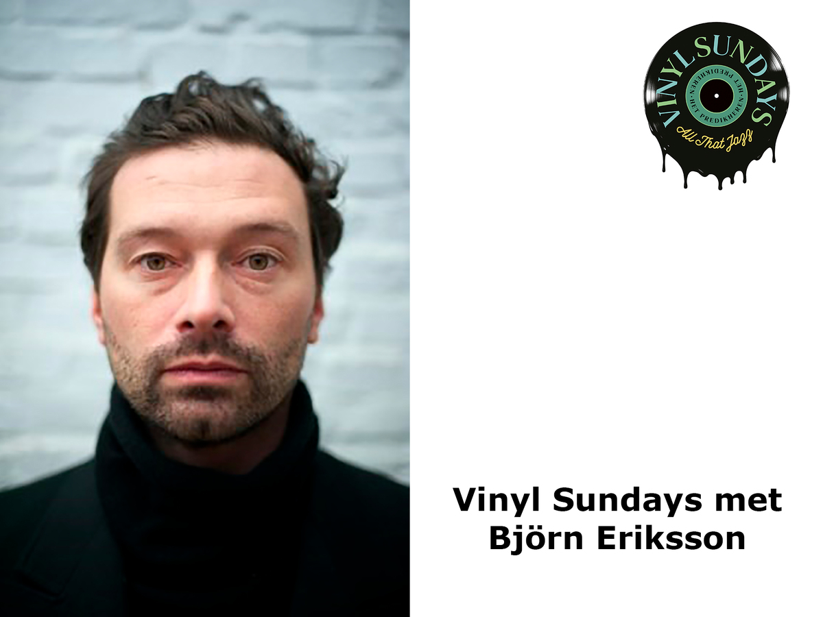 Vinyl Sunday - Björn Eriksson