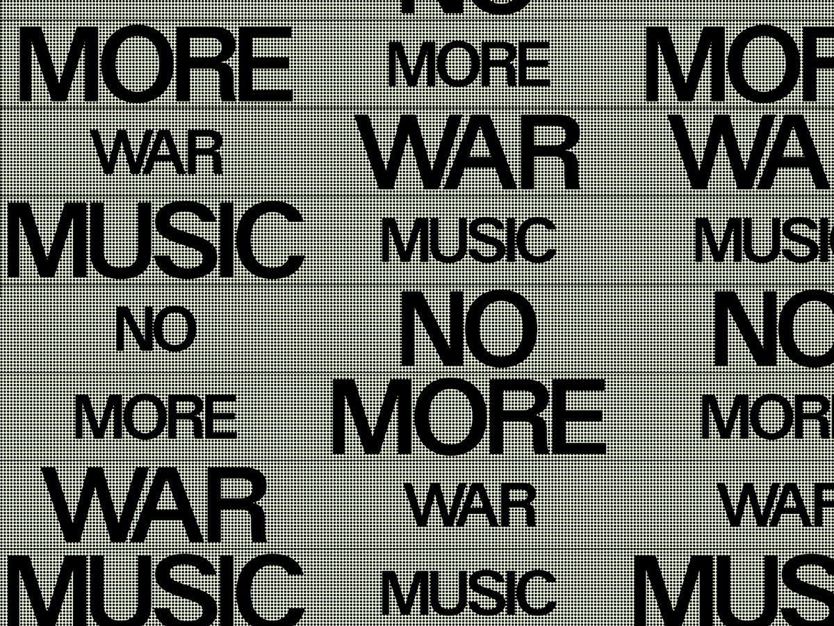 NO MORE WAR MUSIC